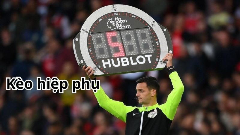Kèo hiệp phụ Kubet