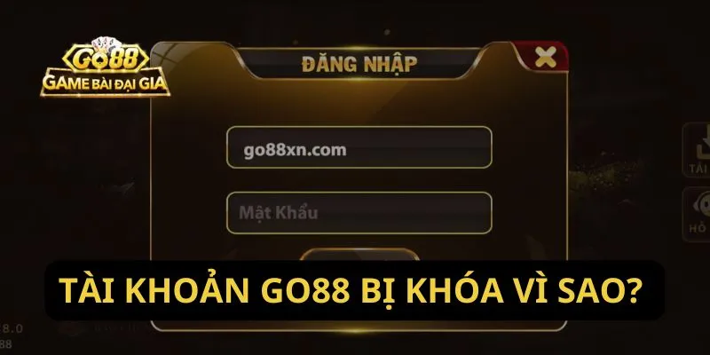 Nguyên Nhân Dẫn Đến Việc Tài Khoản Bị Khóa
